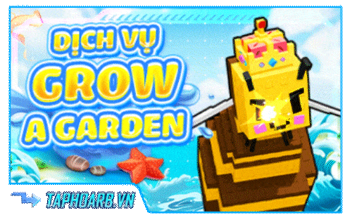 Dịch Vụ Grow A Garden
