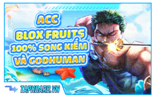 ACC BLOX FRUIT 100% CÓ Song Kiếm Và God