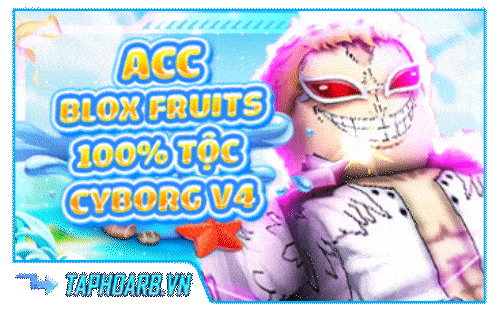 ACC BLOX FRUIT 100% Có Tộc Cyborg
