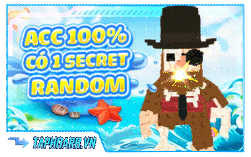 Account 100% Có 1 Secret Random