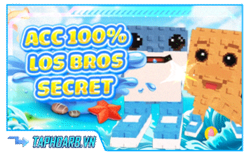 Account 100% Có Los Bros Secret