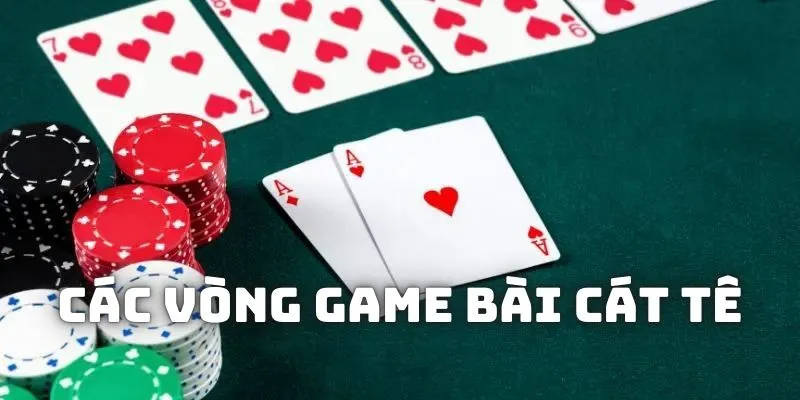 Tìm hiểu chi tiết cách chơi game bài cát tê cho người mới