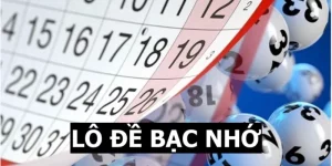 Lô Đề Bạc Nhớ - Phương Pháp Soi Cầu Cực Kỳ Hiệu Quả