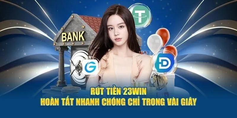 Những lưu ý cần biết trước khi rút tiền 23WIN